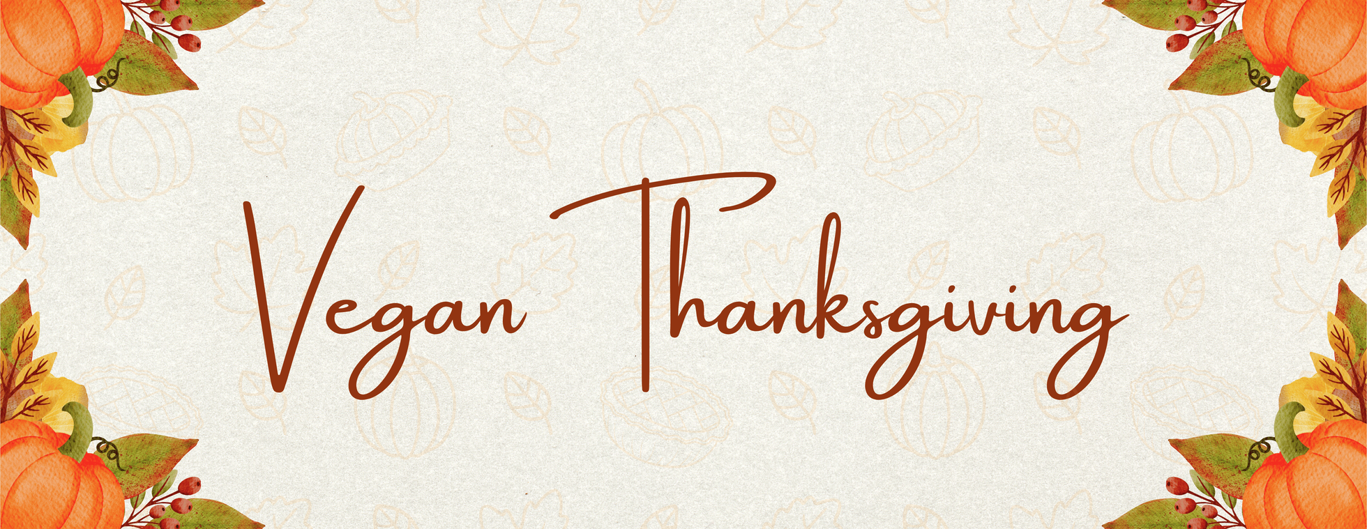 Vegan Thanksgiving 2026